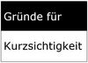 horizontal geteilter Text: Gründe für ist in weiß auf schwarzem Grund und Kurzsichtigkeit in schwarz auf weißem Grund geschrieben.